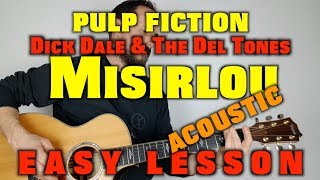 How to play Misirlou from Pulp Fiction Dick Dale and the Del Tones Acoustic [upl. by Market]