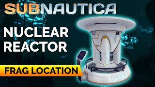 Nuclear Reactor Fragment Locations  SUBNAUTICA [upl. by Nalor]