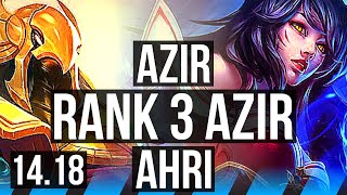 AZIR vs AHRI MID  Rank 3 Azir Godlike 11410  TR Challenger  1418 [upl. by Wertheimer]