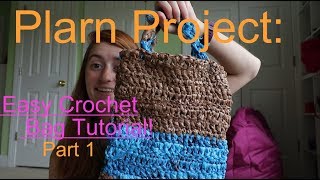 Beginner Crochet Plarn Bag Tutorial Part 1 [upl. by Enomys]