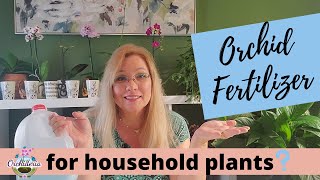 Orchid Fertilizer amp Household Plants Dont Make These Mistakes [upl. by Philbo]