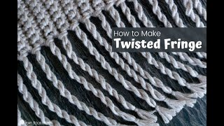 How to Make Twisted Fringe [upl. by Zorine]