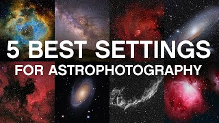 5 Best Camera Settings for Astrophotography [upl. by Latsyrhk]