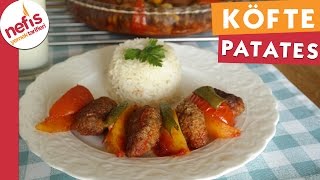 Fırında Köfte Patates  Köfte Tarifi  Nefis Yemek Tarifleri [upl. by Nefen]