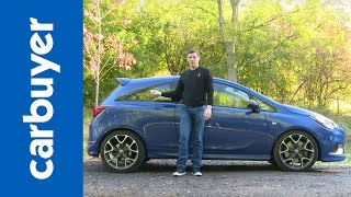 Vauxhall Corsa VXR review  Carbuyer Opel Corsa OPC [upl. by Gib]