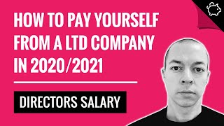 How to Pay Yourself as a Ltd Company  Directors Salary 20202021  Dividends vs Salary UK [upl. by Aibara]