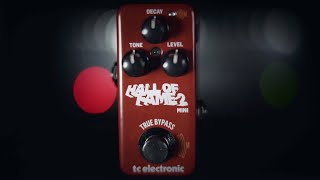 Hall of Fame 2 Mini Reverb  Official Introduction [upl. by Noryd927]