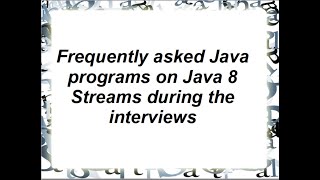 Java 8 Streams programs you must prepare for Java Interviews [upl. by Maureen]