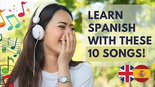 🎤 Learn Basic Spanish 10 Easy Spanish Songs With Lyrics  English  Spanish [upl. by Shurlock]