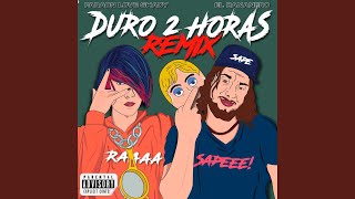 Duro 2 Horas Remix [upl. by Kauslick]