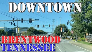 Brentwood  Tennessee  4K Downtown Drive [upl. by Euqirdor]