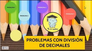 PROBLEMAS DE DIVISIÓN CON DECIMALES [upl. by Aicilic]