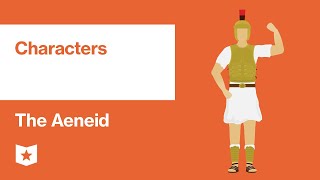 The Aeneid by Virgil  Characters [upl. by Erdeid]