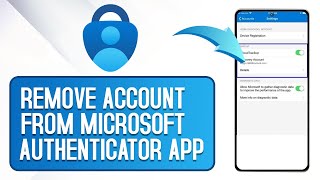 How To Remove Account From Microsoft Authenticator App [upl. by Changaris]