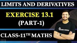 Exe 131 LIMITS AND DERIVATIVES Class 11 Maths Chapter 13 Part 1 [upl. by Nairim]