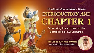 Bhagavad Gita Summary Series  Introduction amp Chapter 1 [upl. by Proudlove]