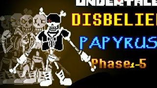 disbelief papyrus phase 15 theme [upl. by Carn]