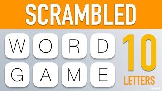 Scrambled Word Games  Guess the Word Game 10 Letter Words [upl. by Rushing468]