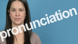 How to Pronounce PRONUNCIATION in American English [upl. by Nmutua718]