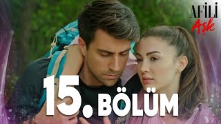 Afili Aşk 15Bölüm  Full Bölüm [upl. by Aniteb]