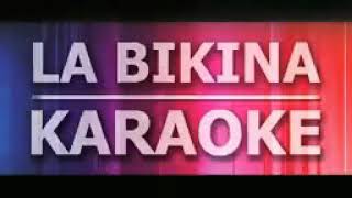 KARAOKE LA BIKINA KAROL SEVILLA [upl. by Hsirap]