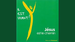 Jésus est le chemin [upl. by Ainer]