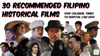 30 Recommended FILIPINO HISTORICAL FILMS PreColonial Times to Martial Law Era [upl. by Feliks]