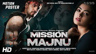 Mission Majnu  FULL MOVIE 4K HD FACTS  Sidharth Malhotra  Rashmika Mandanna  Shantanu Bagchi [upl. by Aysahc]