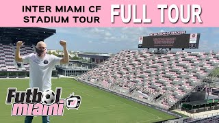 Inter Miami Stadium FULL Tour [upl. by Carry]