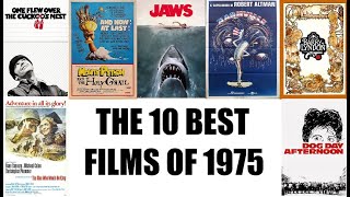 The 10 Best Films of 1975 [upl. by Nafri]