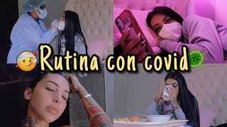 🦠😷MI RUTINA CON COVID19  Sofi Muñoz [upl. by Sidky350]