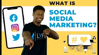 What Is Social Media Marketing And Why Does It Matter [upl. by Kolnos]