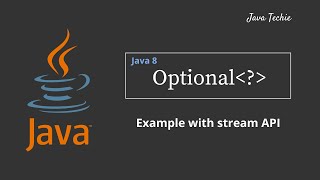 Java 8 Streams  Optional Usage and Best Practices  JavaTechie [upl. by Tiram]