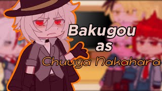 MHA react to •Bakugou as Chuuya Nakahara•MHAxBSD [upl. by Harli]