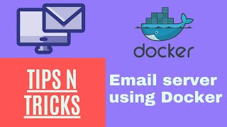 Local email SMTP server in 1 minute using Docker [upl. by Olimreh]