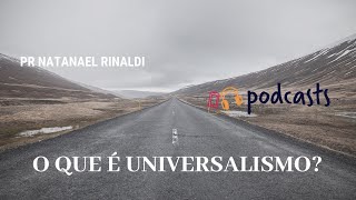 O que é Universalismo [upl. by Murat]