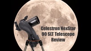 Celestron NexStar 90 SLT Telescope Review [upl. by Drazze]