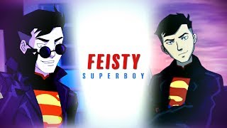 SUPERBOY ▶ feisty [upl. by Myna]