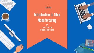 Introduction to Odoo Manufacturing Workflow of Odoo Manufacturing Odoo Manufacturing Demo [upl. by Armahs378]