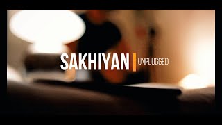 Sakhiyaan Song Popular Covers [upl. by Enatan]