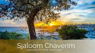 Sjalom Chaverim  Chr Koor Jigdaljahu [upl. by Armat228]