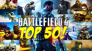 TOP 50 GREATEST MOMENTS IN BATTLEFIELD 4 GameSprout [upl. by Scurlock]