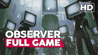 Observer  Full Game Walkthrough  PS4 HD  No Commentary [upl. by Cadmann]