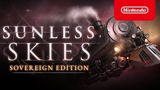 Sunless Skies Sovereign Edition  Launch Trailer  Nintendo Switch [upl. by Zahc]