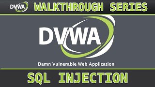 7  SQL Injection lowmedhigh  Damn Vulnerable Web Application DVWA [upl. by Nicolle]