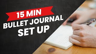 Bullet Journal Setup for Beginners  Fast 15 min Bujo start to finish [upl. by Emmalyn]