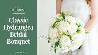 How to Build a DIY Hydrangea Bridal Bouquet  by Flower Moxie [upl. by Burnley]