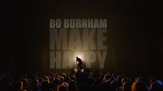 Bo Burnham  quotAre You Happyquot  Audio Only [upl. by Ellatsyrc]