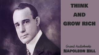 Think and Grow Rich by Napoleon Hill 1937 Edition Full Audiobook Grand Audiobooks [upl. by Anertak7]