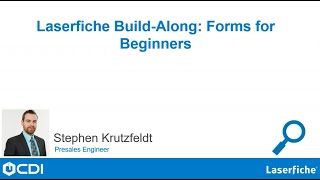 BuildAlong Laserfiche Forms for Beginners by CDI [upl. by Davenport]